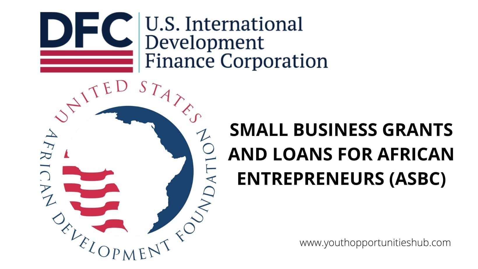 THE UNITED STATES AFRICAN DEVELOPMENT FOUNDATION (USADF) SMALL BUSINESS