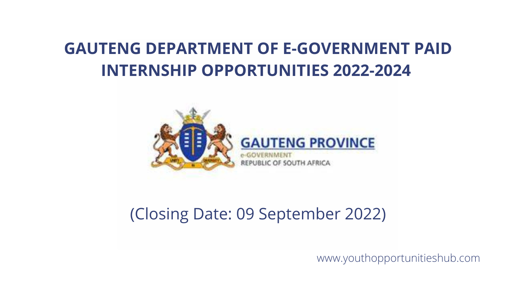 GAUTENG DEPARTMENT OF EGOVERNMENT PAID INTERNSHIP OPPORTUNITIES 2022