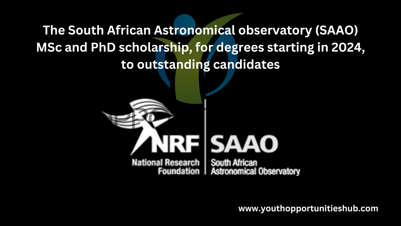 The South African Astronomical observatory (SAAO) MSc and PhD