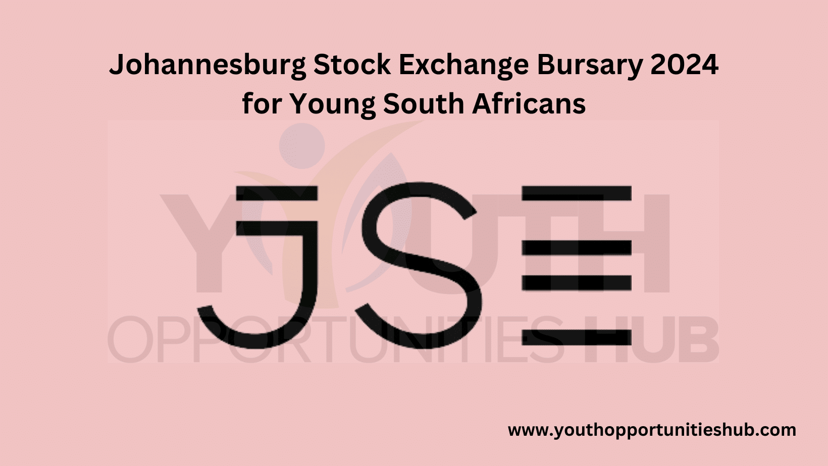 Johannesburg Stock Exchange Bursary 2024 for Young South Africans