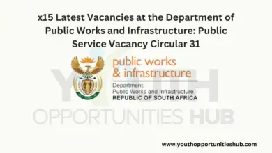 x15 Latest Vacancies at the Department of Public Works and Infrastructure: Public Service Vacancy Circular 31