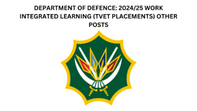DEPARTMENT OF DEFENCE: 2024/25 WORK INTEGRATED LEARNING (TVET PLACEMENTS) OTHER POSTS