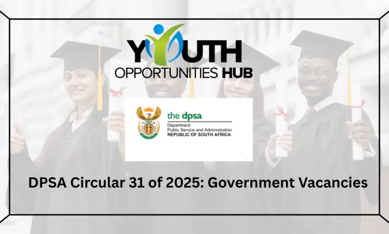 DPSA Circular 31 of 2025: Government Vacancies