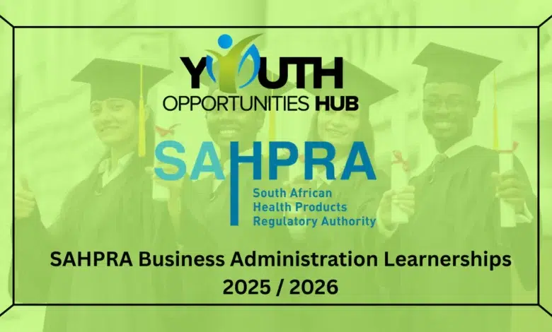 SAHPRA Business Administration Learnerships 2025 / 2026