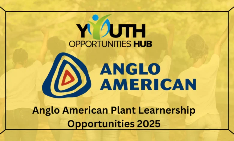 Anglo American Plant Learnership Opportunities 2025