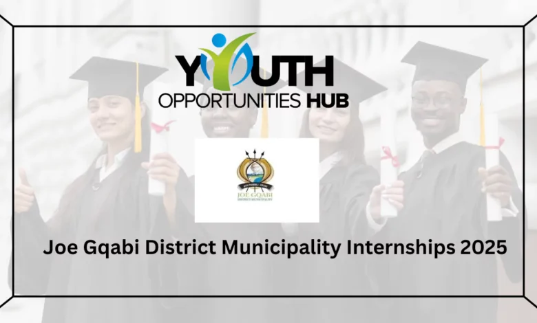 Joe Gqabi District Municipality Internships 2025