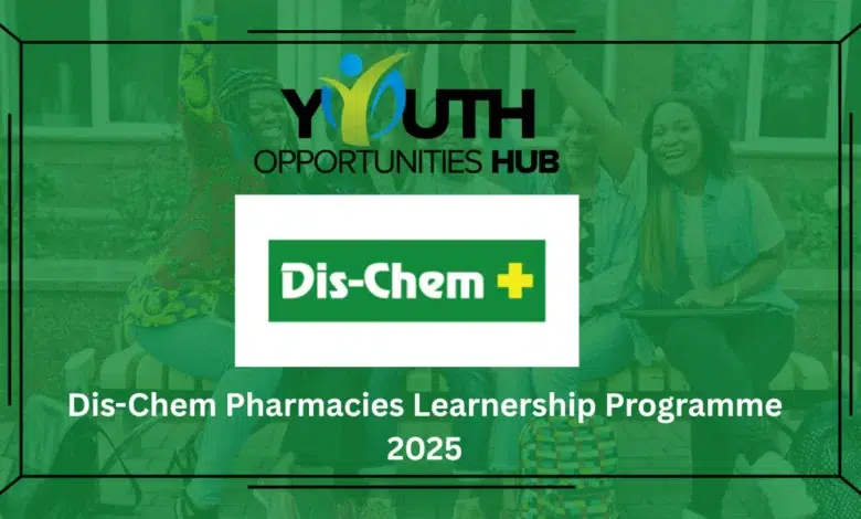 Dis-Chem Pharmacies Learnership Programme 2025