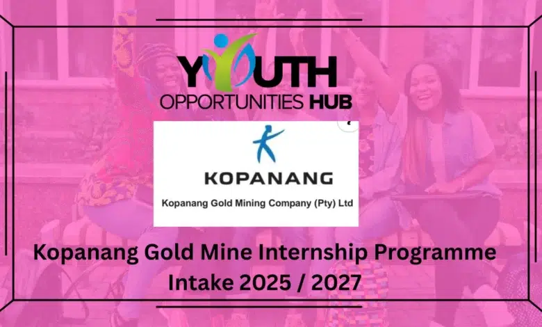 Kopanang Gold Mine Internship Programme Intake 2025 / 2027