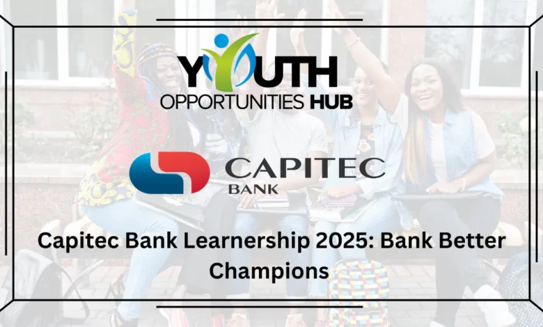 Capitec Bank Learnership 2025: Bank Better Champions