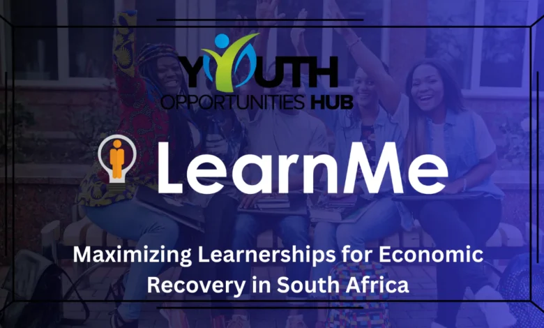 Maximizing Learnerships for Economic Recovery in South Africa