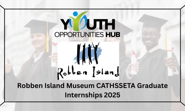 Robben Island Museum CATHSSETA Graduate Internships 2025
