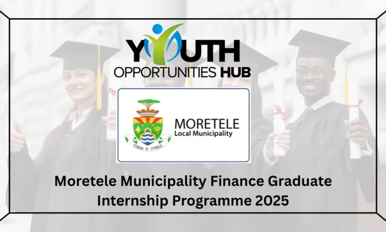 Moretele Municipality Finance Graduate Internship Programme 2025