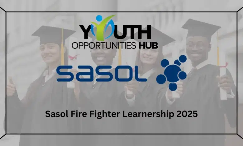 Sasol Fire Fighter Learnership 2025