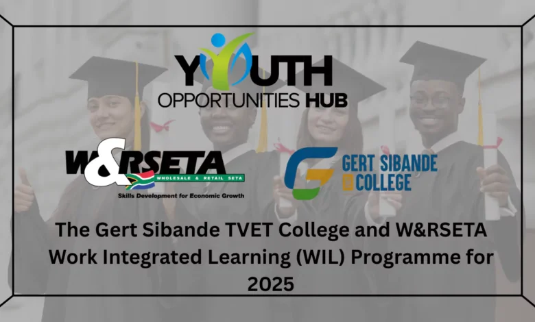The Gert Sibande TVET College and W&RSETA Work Integrated Learning (WIL) Programme for 2025