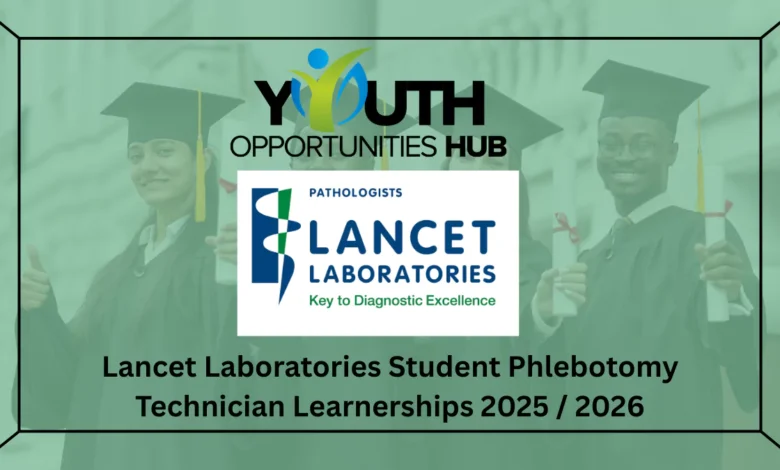 Lancet Laboratories Student Phlebotomy Technician Learnerships 2025 / 2026