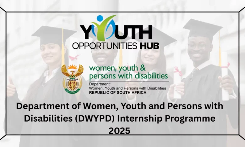 Department of Women, Youth and Persons with Disabilities (DWYPD) Internship Programme 2025