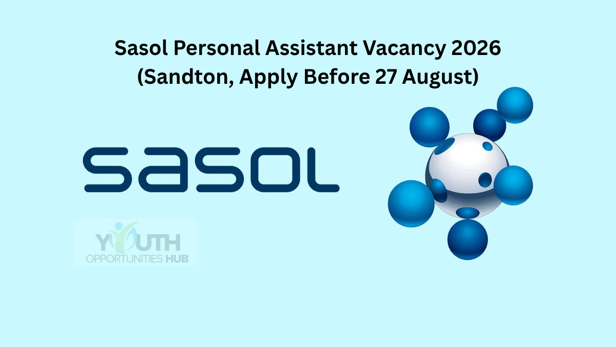 Sasol Personal Assistant Vacancy 2026