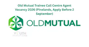 Old Mutual Trainee Call Centre Agent Vacancy 2026 (Pinelands, Apply Before 2 September)
