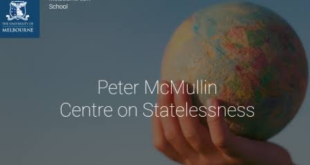 Peter McMullin Centre on Statelessness Visiting Fellowship 2027: Fully Funded Research Opportunity at the University of Melbourne