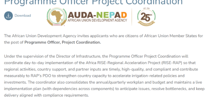 The African Union Development Agency invites applicants for the post of Programme Officer, Project Coordination