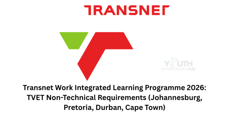 Transnet Work Integrated Learning Programme 2026: TVET Non-Technical Requirements